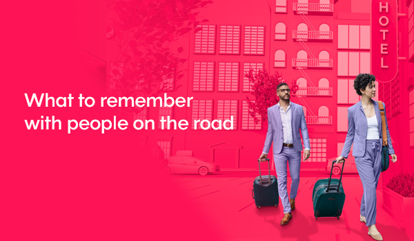 What to remember with people on the road