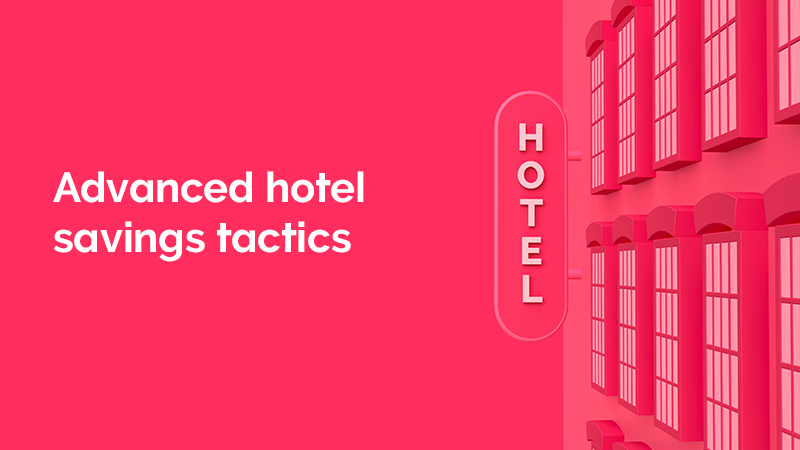 Advanced hotel savings
